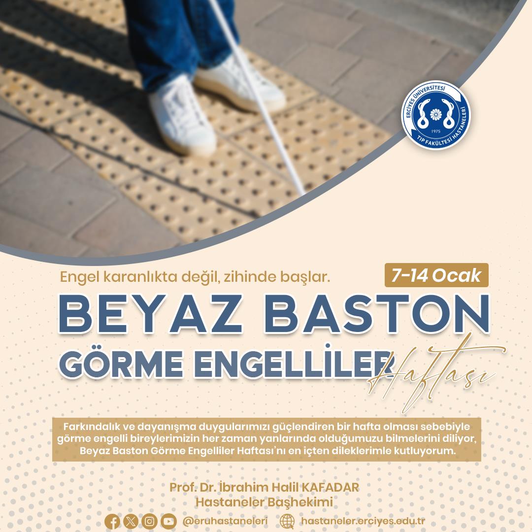 7-14 Ocak Beyaz Baston Görme Engelliler Haftası