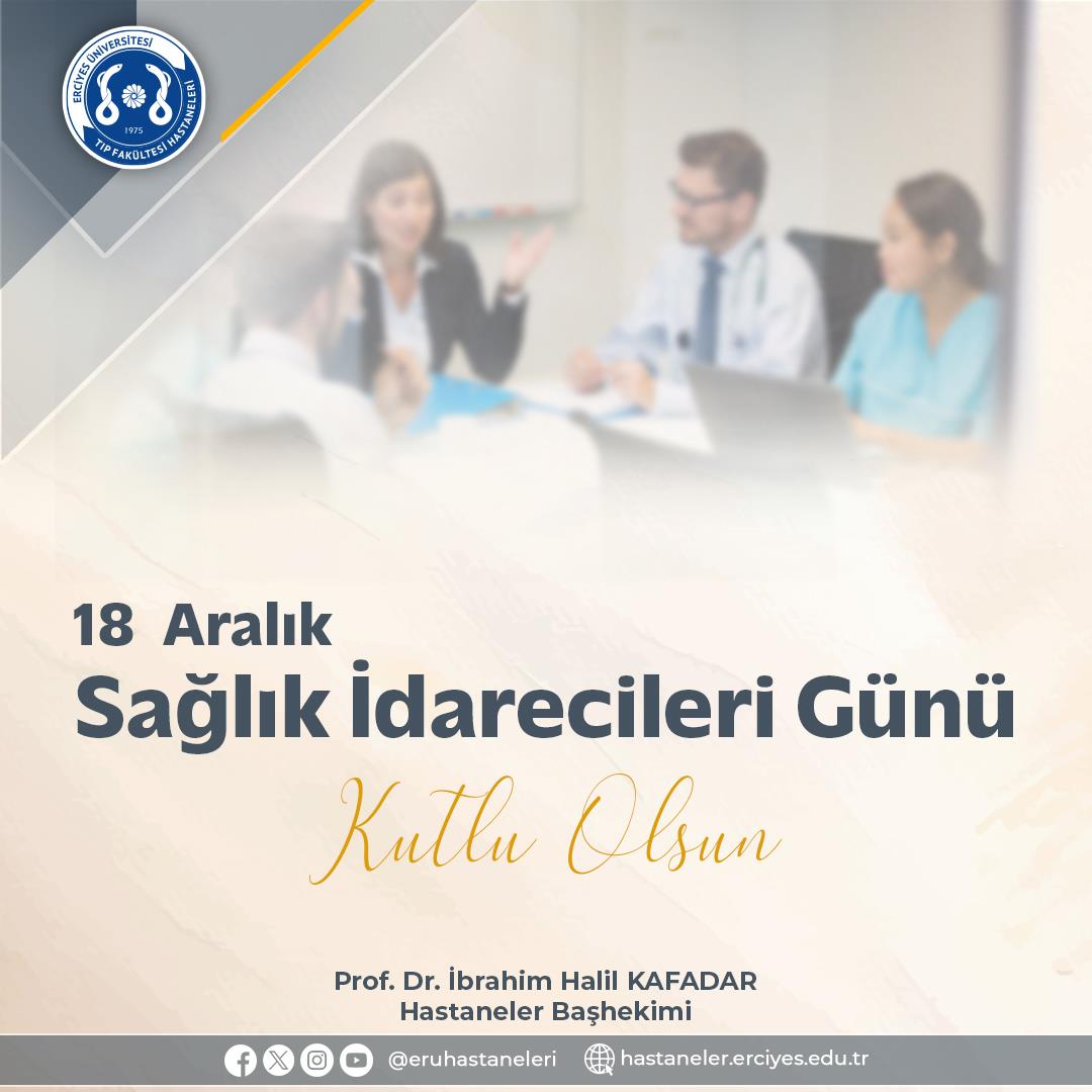 18 Aralık Sağlık İdarecileri Günü Kutlu Olsun