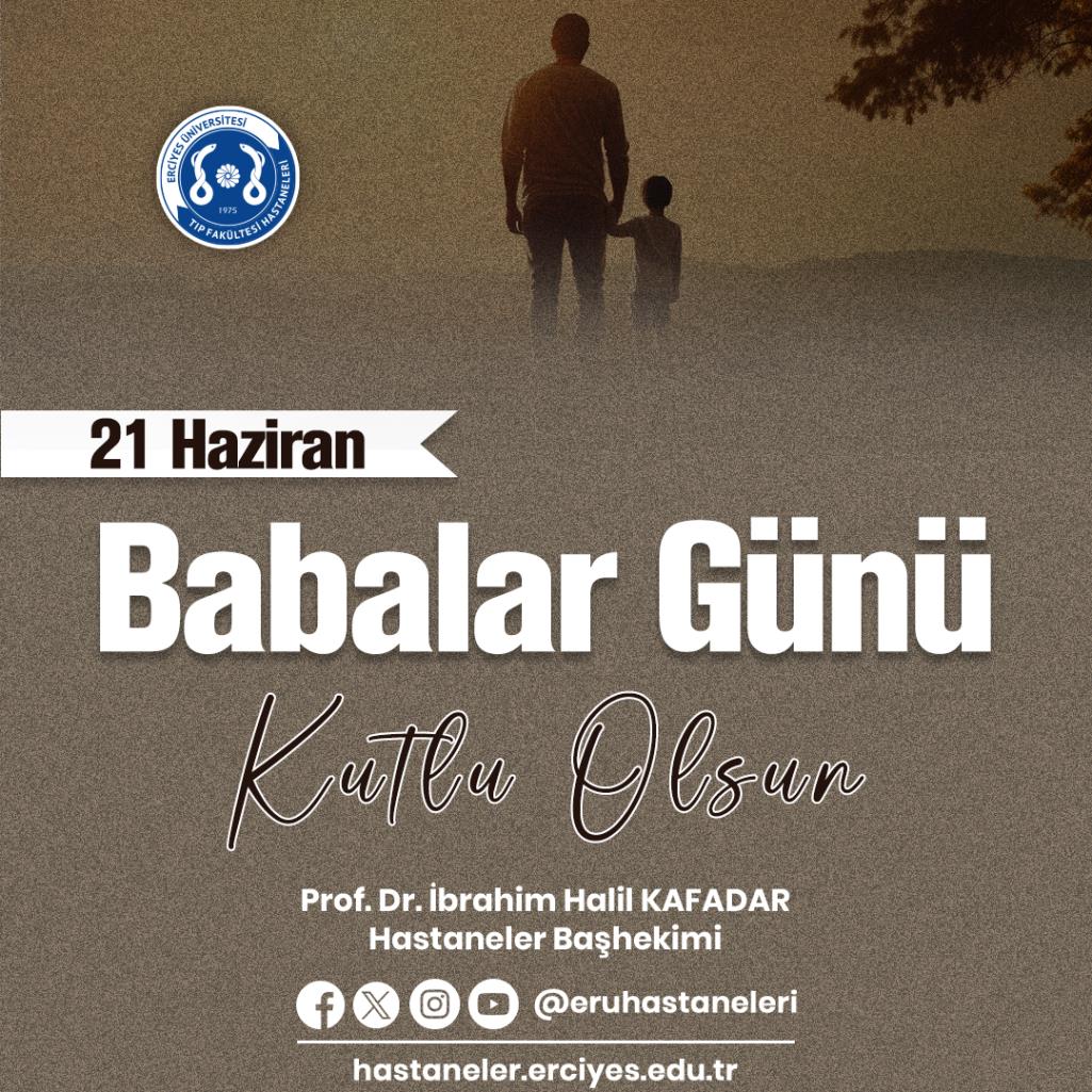 21 Haziran Babalar Günü Kutlu Olsun