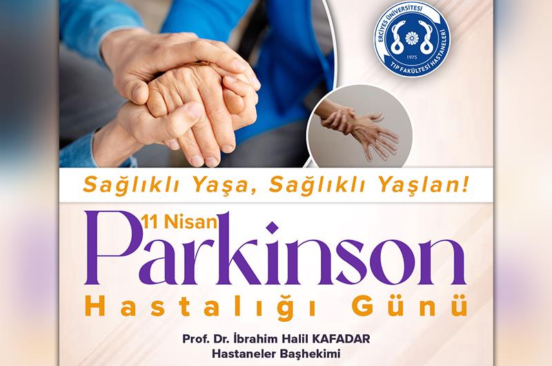 11 Nisan Parkinson Hastalığı Günü