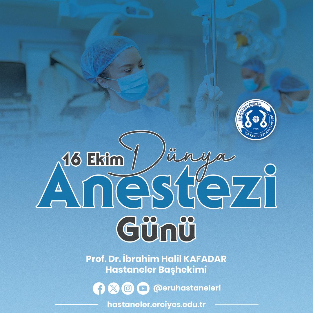 16 Ekim Dünya Anestezi Günü Kutlu Olsun