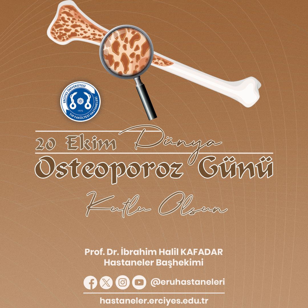20 Ekim Dünya Osteoporoz Günü