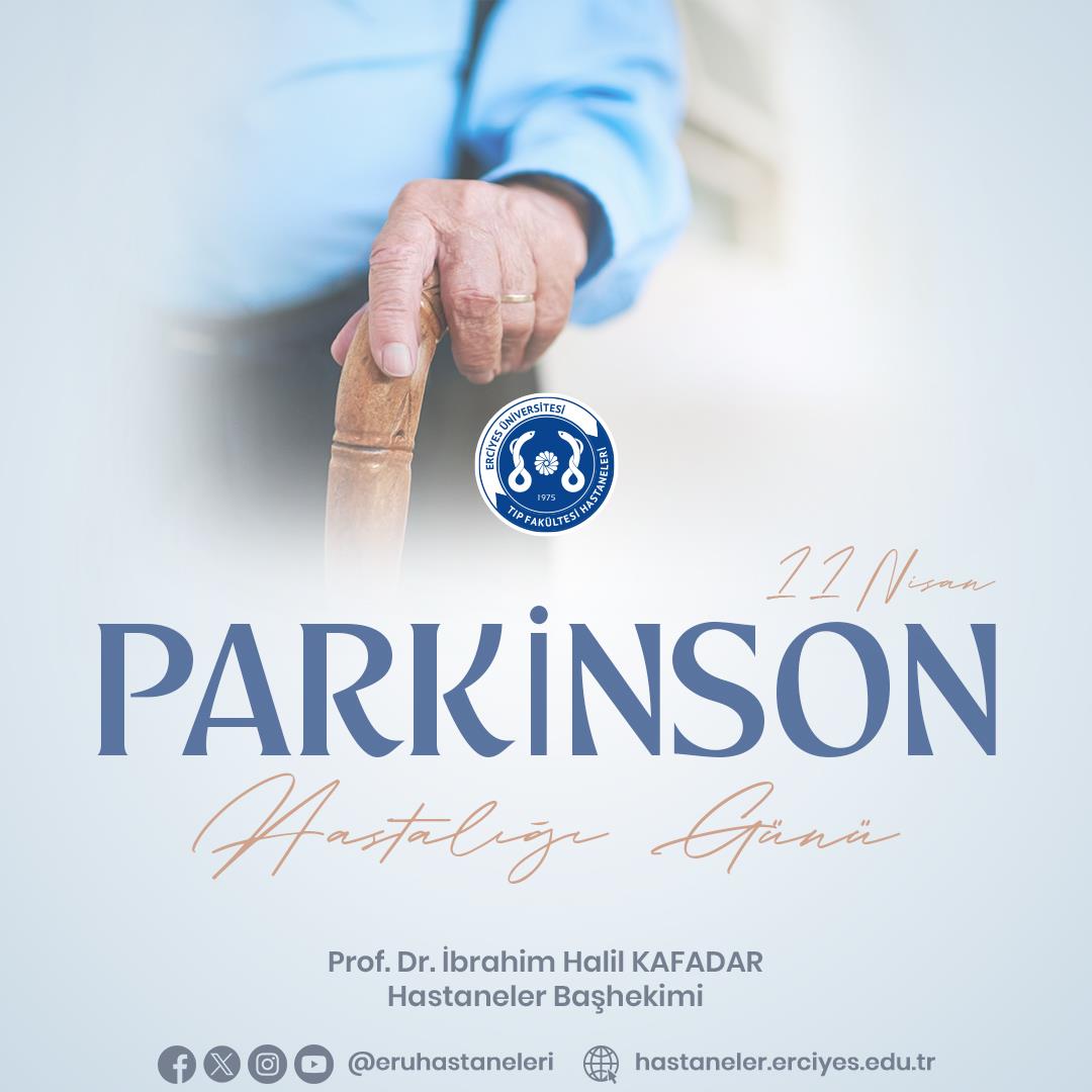 11 Nisan Parkinson Hastalığı Günü