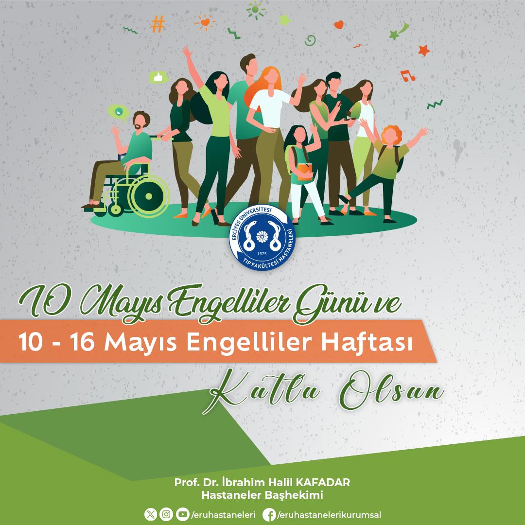 10 Mayıs Engelliler Günü ve 10-16 Mayıs Engelliler Haftası