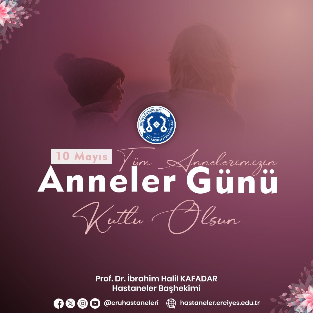 10 Mayıs Anneler Günü Kutlu Olsun
