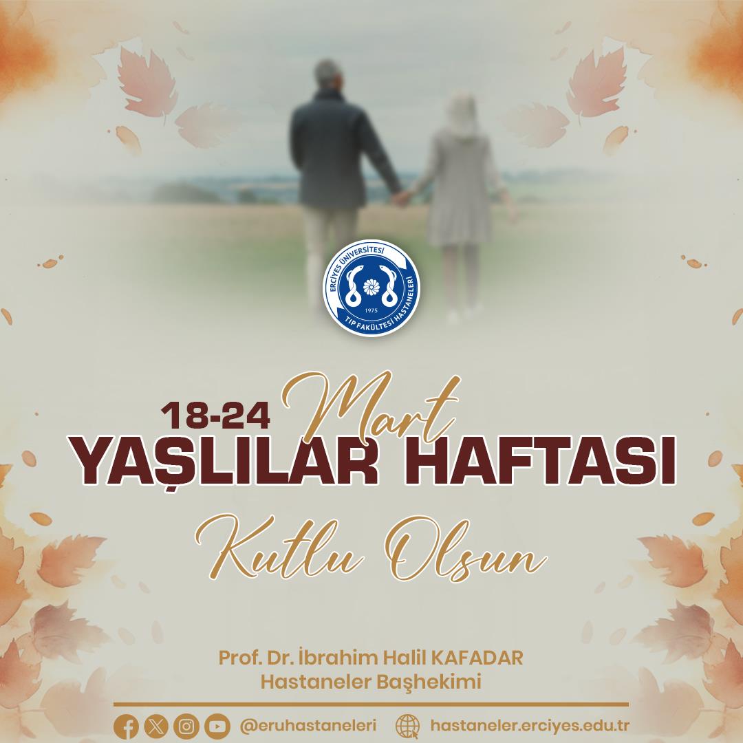 18-24 Mart Yaşlılar Haftası Kutlu Olsun