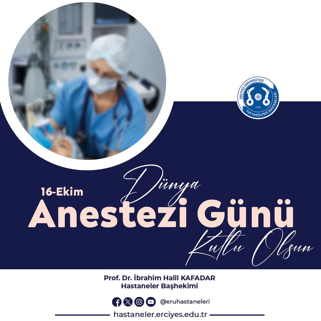 16 Ekim Dünya Anestezi Günü Kutlu Olsun