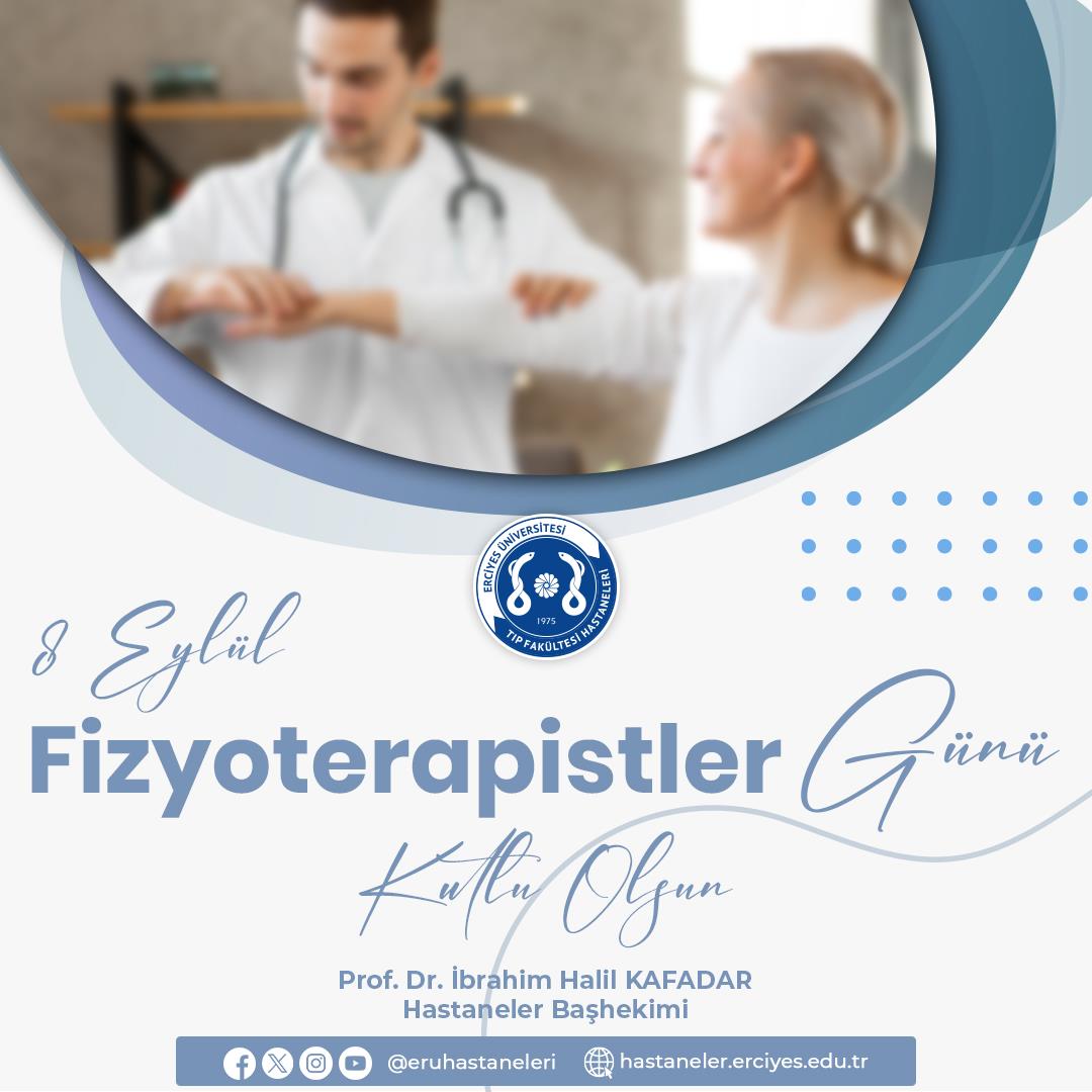 8 Eylül Fizyoterapistler Günü Kutlu Olsun