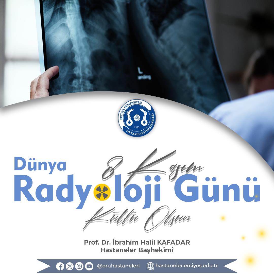8 Kasım Dünya Radyoloji Günü